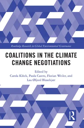 Klöck / Castro / Weiler |  Coalitions in the Climate Change Negotiations | Buch |  Sack Fachmedien