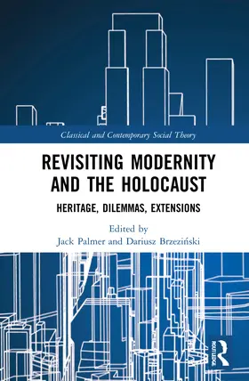 Brzezinski / Palmer |  Revisiting Modernity and the Holocaust | Buch |  Sack Fachmedien