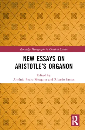 Mesquita / Santos |  New Essays on Aristotle's Organon | Buch |  Sack Fachmedien