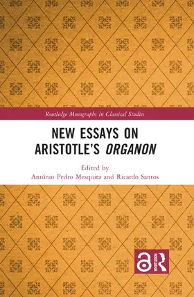 Mesquita / Santos |  New Essays on Aristotle's Organon | Buch |  Sack Fachmedien