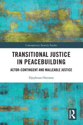 Ostowar |  Transitional Justice in Peacebuilding | Buch |  Sack Fachmedien