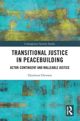 Ostowar | Transitional Justice in Peacebuilding | Buch | 978-0-367-63792-7 | sack.de