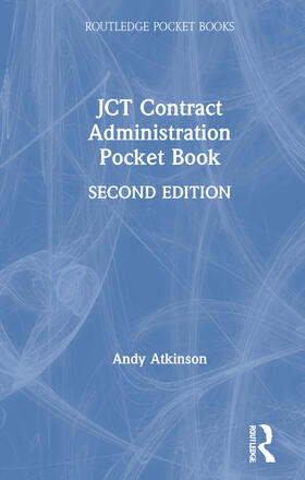 Atkinson | JCT Contract Administration Pocket Book | Buch | 978-0-367-63807-8 | sack.de