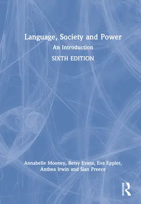 Mooney / Evans |  Language, Society and Power | Buch |  Sack Fachmedien