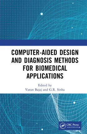 Bajaj / Sinha |  Computer-aided Design and Diagnosis Methods for Biomedical Applications | Buch |  Sack Fachmedien