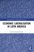 Angeles-Castro |  Economic Liberalisation in Latin America | Buch |  Sack Fachmedien