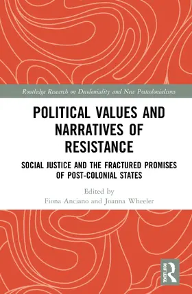Anciano / Wheeler |  Political Values and Narratives of Resistance | Buch |  Sack Fachmedien