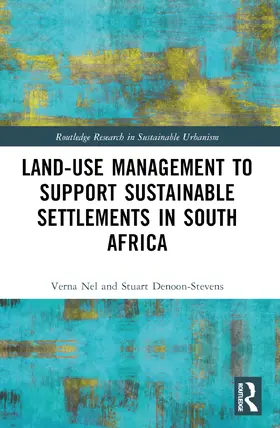 Nel / Denoon-Stevens |  Land-Use Management to Support Sustainable Settlements in South Africa | Buch |  Sack Fachmedien