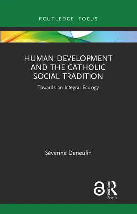 Deneulin |  Human Development and the Catholic Social Tradition | Buch |  Sack Fachmedien