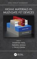 Tayal / Singla / Davim |  High-k Materials in Multi-Gate FET Devices | Buch |  Sack Fachmedien