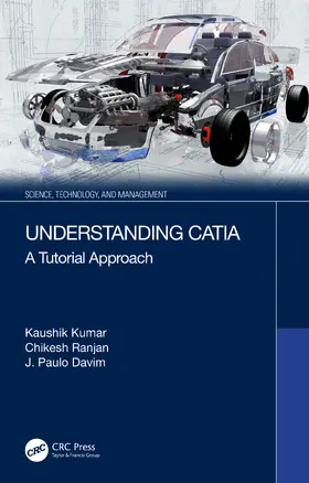 Kumar / Ranjan / Davim |  Understanding CATIA | Buch |  Sack Fachmedien
