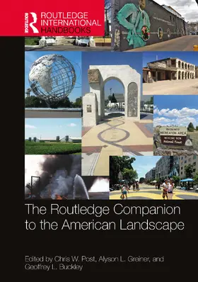 Post / Greiner / Buckley |  The Routledge Companion to the American Landscape | Buch |  Sack Fachmedien