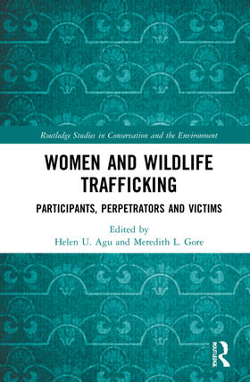 Agu / Gore | Women and Wildlife Trafficking | Buch | 978-0-367-64026-2 | sack.de