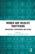 Agu / Gore |  Women and Wildlife Trafficking | Buch |  Sack Fachmedien