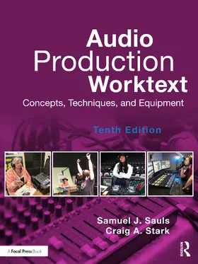 Sauls / Stark | Audio Production Worktext | Buch | 978-0-367-64036-1 | sack.de