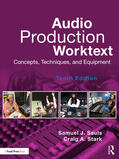Stark / Sauls |  Audio Production Worktext | Buch |  Sack Fachmedien