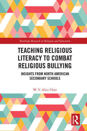 Chan | Teaching Religious Literacy to Combat Religious Bullying | Buch | 978-0-367-64041-5 | sack.de