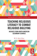 Chan |  Teaching Religious Literacy to Combat Religious Bullying | Buch |  Sack Fachmedien