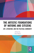 Ward |  The Artistic Foundations of Nations and Citizens | Buch |  Sack Fachmedien