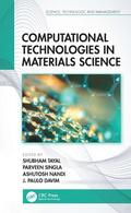 Tayal / Singla / Nandi |  Computational Technologies in Materials Science | Buch |  Sack Fachmedien