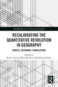 Gyuris / Michel / Paulus |  Recalibrating the Quantitative Revolution in Geography | Buch |  Sack Fachmedien