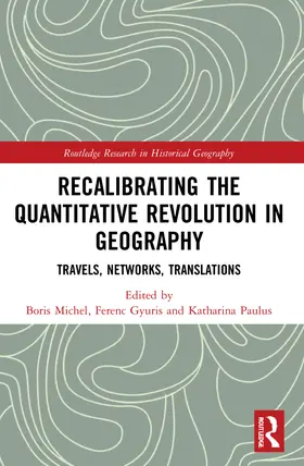 Gyuris / Michel / Paulus |  Recalibrating the Quantitative Revolution in Geography | Buch |  Sack Fachmedien