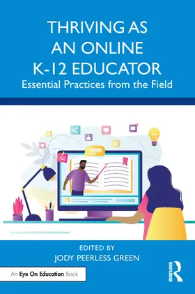 Peerless Green |  Thriving as an Online K-12 Educator | Buch |  Sack Fachmedien