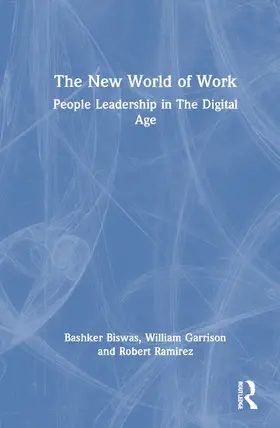 Biswas / Garrison / Ramirez |  The New World of Work | Buch |  Sack Fachmedien