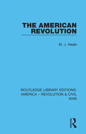 Heale |  The American Revolution | Buch |  Sack Fachmedien