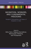 Hans / Kannabiran / Mohanty |  Migration, Workers, and Fundamental Freedoms | Buch |  Sack Fachmedien