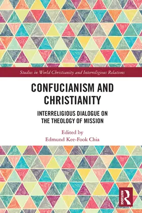 Chia |  Confucianism and Christianity | Buch |  Sack Fachmedien