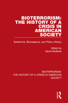 McBride | Bioterrorism: The History of a Crisis in American Society | Buch | 978-0-367-64246-4 | sack.de