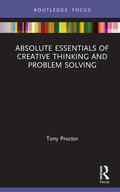 Proctor |  Absolute Essentials of Creative Thinking and Problem Solving | Buch |  Sack Fachmedien