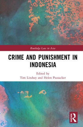 Lindsey / Pausacker |  Crime and Punishment in Indonesia | Buch |  Sack Fachmedien