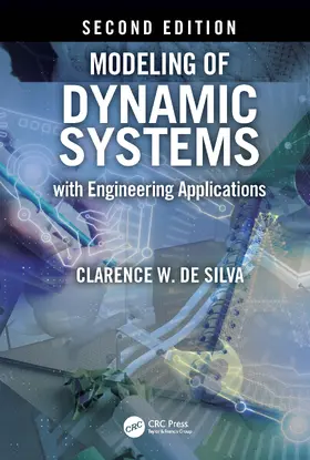 de Silva |  Modeling of Dynamic Systems with Engineering Applications | Buch |  Sack Fachmedien