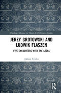 Tyszka |  Jerzy Grotowski and Ludwik Flaszen | Buch |  Sack Fachmedien