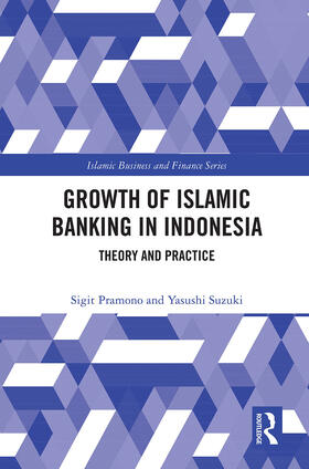 Pramono / Suzuki | The Growth of Islamic Banking in Indonesia | Buch | 978-0-367-64451-2 | sack.de