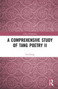 Geng |  A Comprehensive Study of Tang Poetry II | Buch |  Sack Fachmedien