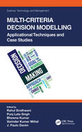 Sindhwani / Singh / Kumar |  Multi-Criteria Decision Modelling | Buch |  Sack Fachmedien
