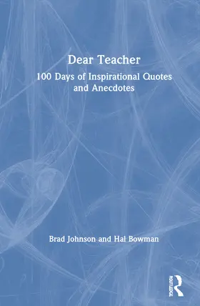Johnson / Bowman |  Dear Teacher | Buch |  Sack Fachmedien