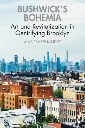 Hernandez |  Bushwick's Bohemia | Buch |  Sack Fachmedien