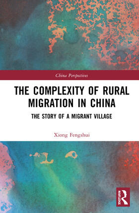 Fengshui |  The Complexity of Rural Migration in China | Buch |  Sack Fachmedien