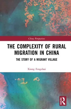 Fengshui |  The Complexity of Rural Migration in China | Buch |  Sack Fachmedien