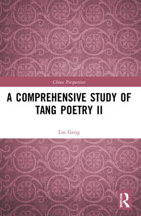 Geng | A Comprehensive Study of Tang Poetry II | Buch | 978-0-367-64603-5 | sack.de