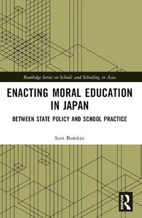 Bamkin |  Enacting Moral Education in Japan | Buch |  Sack Fachmedien