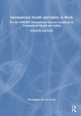 Hughes / Ferrett / Hughes MBE |  International Health and Safety at Work | Buch |  Sack Fachmedien