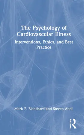 Blanchard / Abell |  The Psychology of Cardiovascular Illness | Buch |  Sack Fachmedien