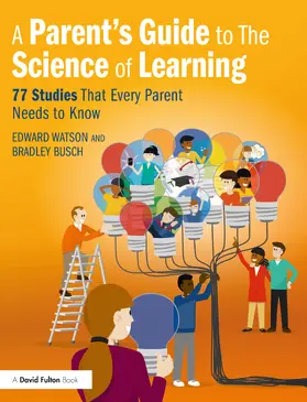 Watson / Busch |  A Parent's Guide to The Science of Learning | Buch |  Sack Fachmedien