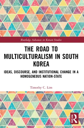 Lim |  The Road to Multiculturalism in South Korea | Buch |  Sack Fachmedien