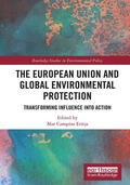 Eritja |  The European Union and Global Environmental Protection | Buch |  Sack Fachmedien